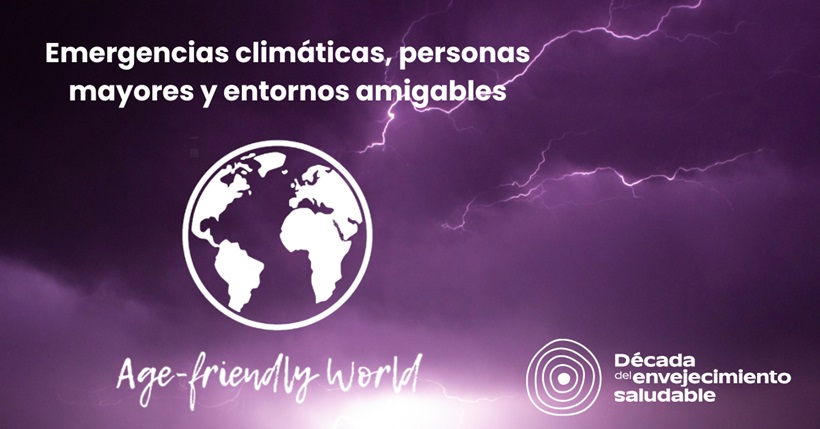 Emergencias climáticas, personas mayores y entornos amigables